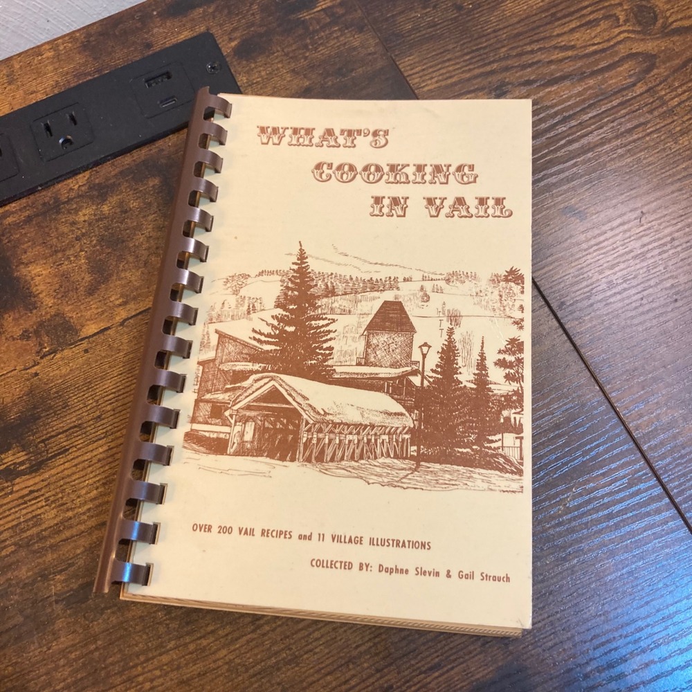 Vail Colorado Ski Resort Cookbook 1974 Vtg Illustrated Recipes Whats Cooking